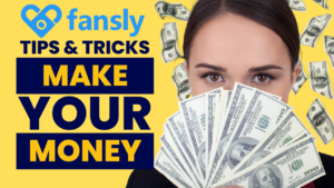 How to make money on Fansly